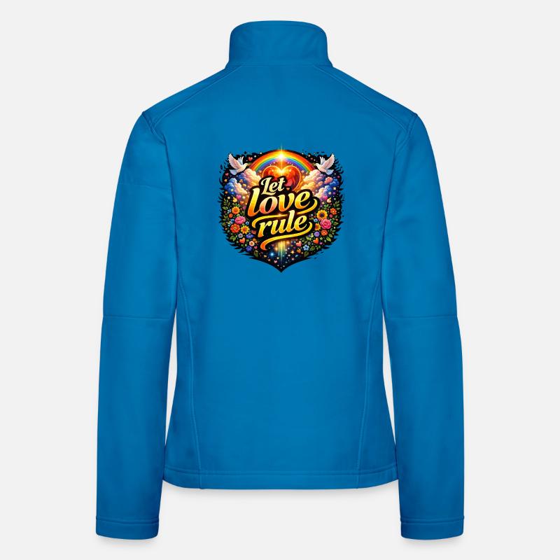 Lass die Liebe herrschen Frauen Softshelljacke
