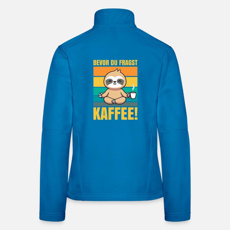 Before you ask Coffee Sloth Women's Softshell Jacket