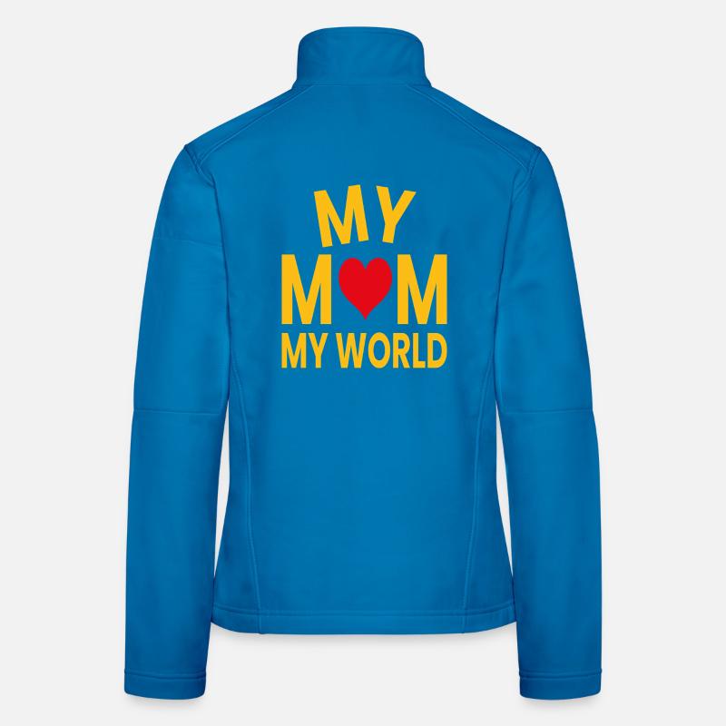 Ma mère, mon monde Veste en tissu softshell Femme