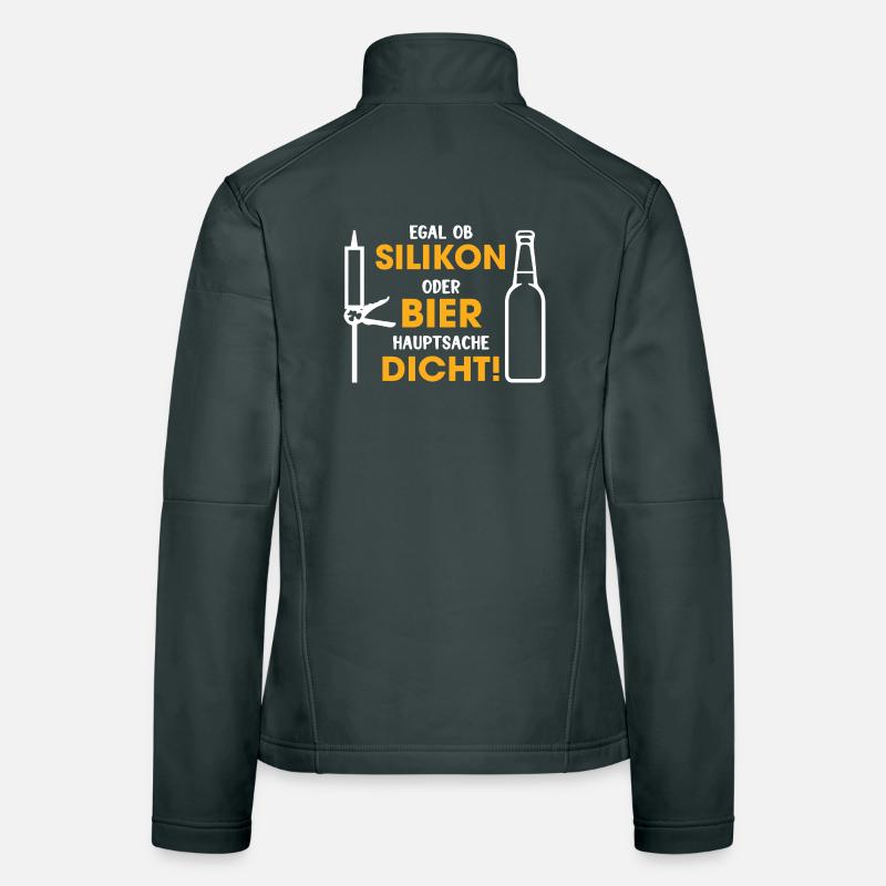 Silikon oder Bier – Hauptsache dicht Frauen Softshelljacke