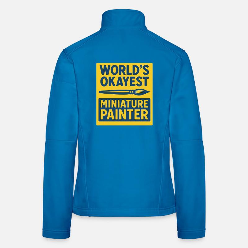 Le peintre miniature le plus acceptable du monde Veste en tissu softshell Femme