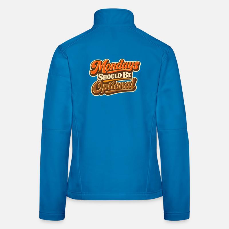 Le lundi devrait être un montag Lustiger optionnel Veste en tissu softshell Femme