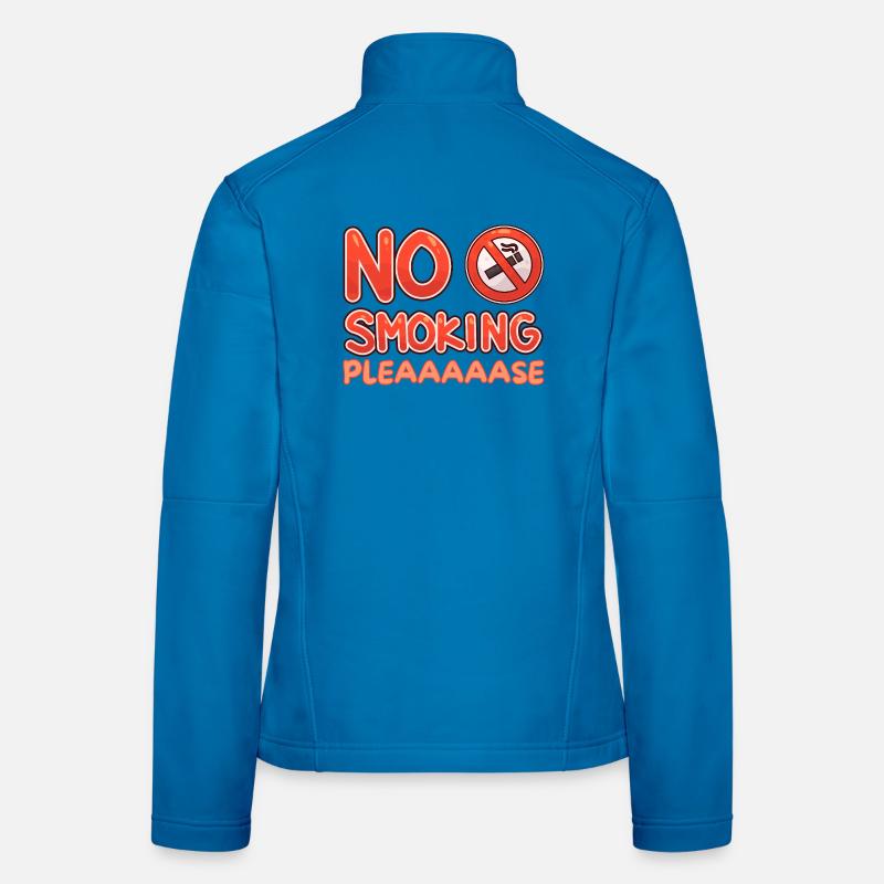 No Smoking Please, Humorous Message Women's Softshell Jacket