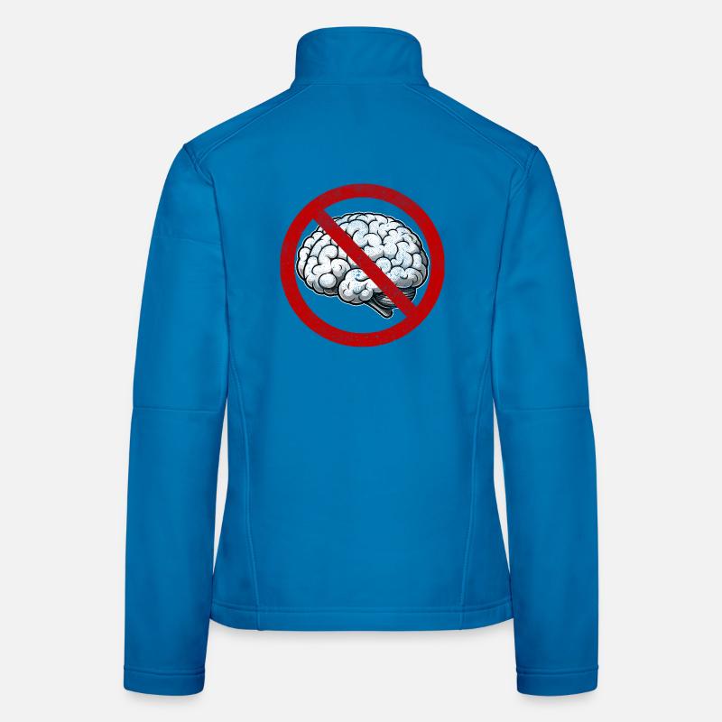 Pas d’utilisation du cerveau, pas de pensée, Camacho Veste en tissu softshell Femme