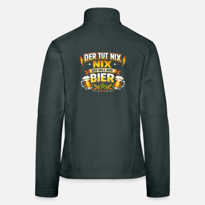 Der tut nix der will nur Bier Spruch Frauen Softshelljacke