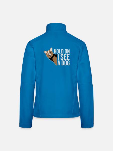 Hold On I See A Dog Hund Lustig Abgelenkt Spruch - Frauen Softshelljacke - Lichtblau - Hinten