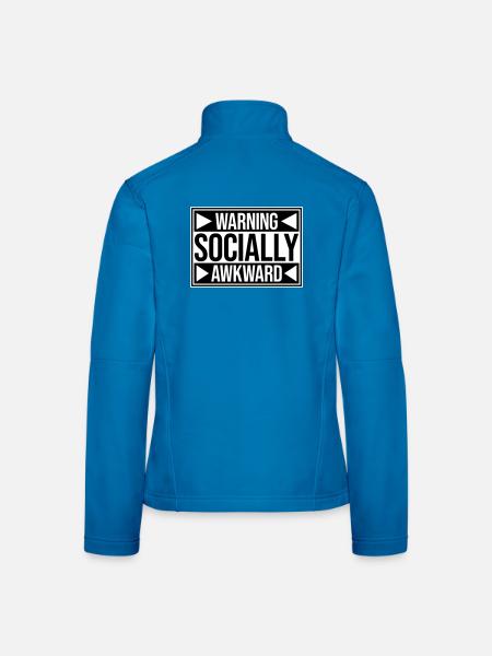 Warning Socially Awkward Lustig Sozial Unbeholfen - Frauen Softshelljacke - Lichtblau - Hinten