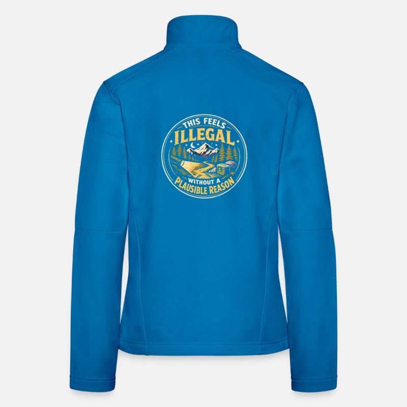 Feels illegal | Night Cache Humor Women's Softshell Jacket