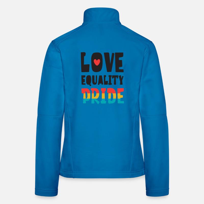 LGBTQ Pride Month - Love. Equality. Pride Women's Softshell Jacket