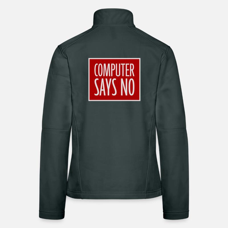 L’ordinateur dit pas de technique drôle de nerd programmeur Veste en tissu softshell Femme