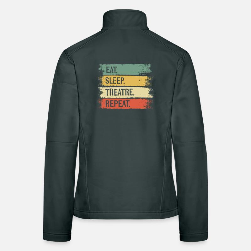 Manger, dormir, théâtre, répéter Veste en tissu softshell Femme