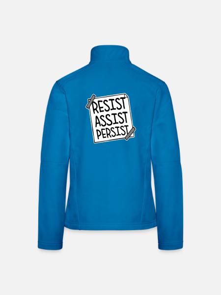 Résistez Assistez Persister Activisme Logo de motivation - Veste en tissu softshell Femme - bleu clair - Dos