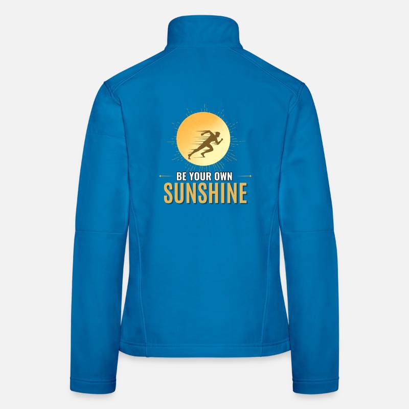 Sei deine eigene Sonnenschein-Laufmotivation - Frauen Softshelljacke - Lichtblau