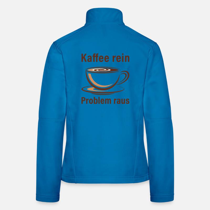Kaffee rein, Problem raus Frauen Softshelljacke