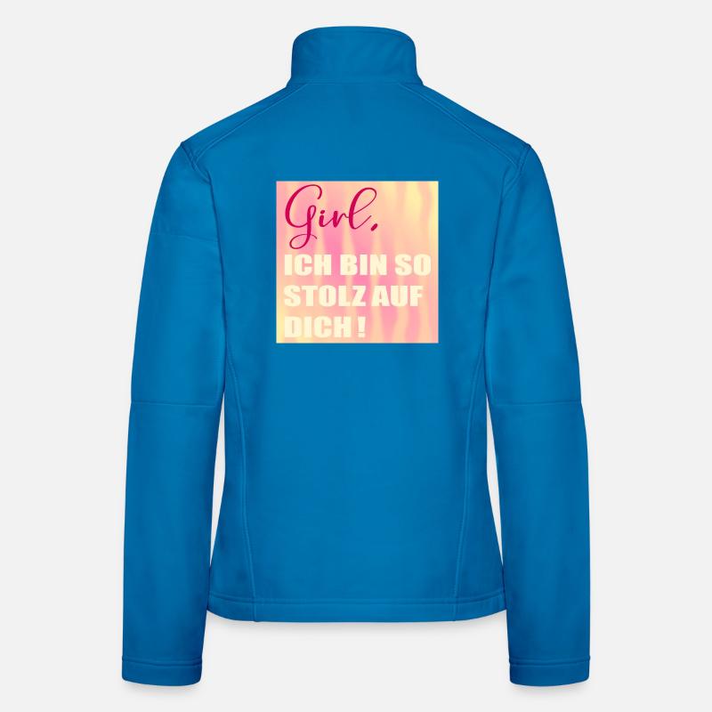 Stolz auf Dich Mädchen Frauen Softshelljacke