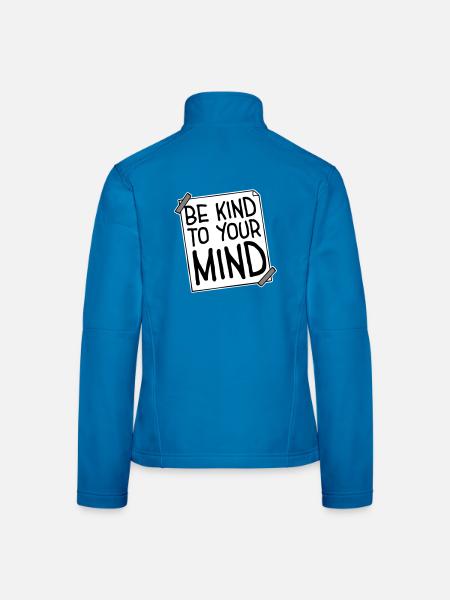 Be Kind To Your Mind Lustig Psychisch Gesund Logo - Frauen Softshelljacke - Lichtblau - Hinten
