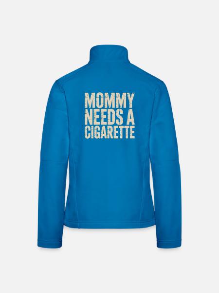 Mama braucht eine Zigarette – lustiges Retro-Zitat - Frauen Softshelljacke - Lichtblau - Hinten