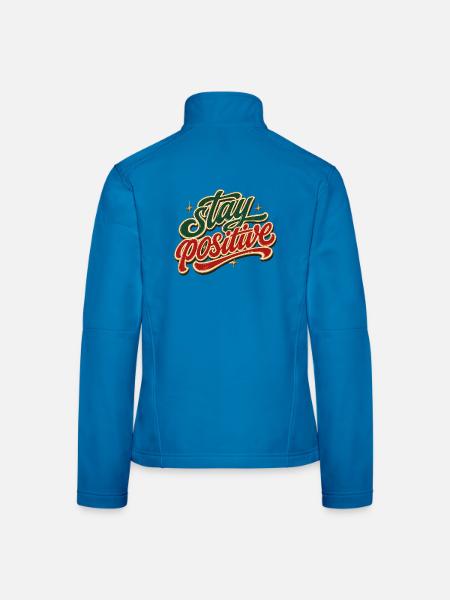 Stay Positive Positiv Denken Gute Laune Motivation - Frauen Softshelljacke - Lichtblau - Hinten