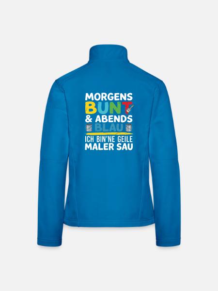 Morgen bunt, Abend blau Malerspruch - Frauen Softshelljacke - Lichtblau - Hinten