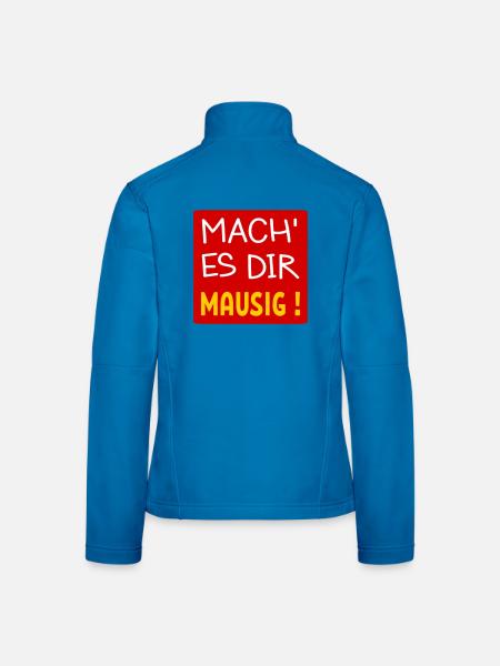 MAUSIGES LEBEN LEBENSMOTTO - Frauen Softshelljacke - Lichtblau - Hinten
