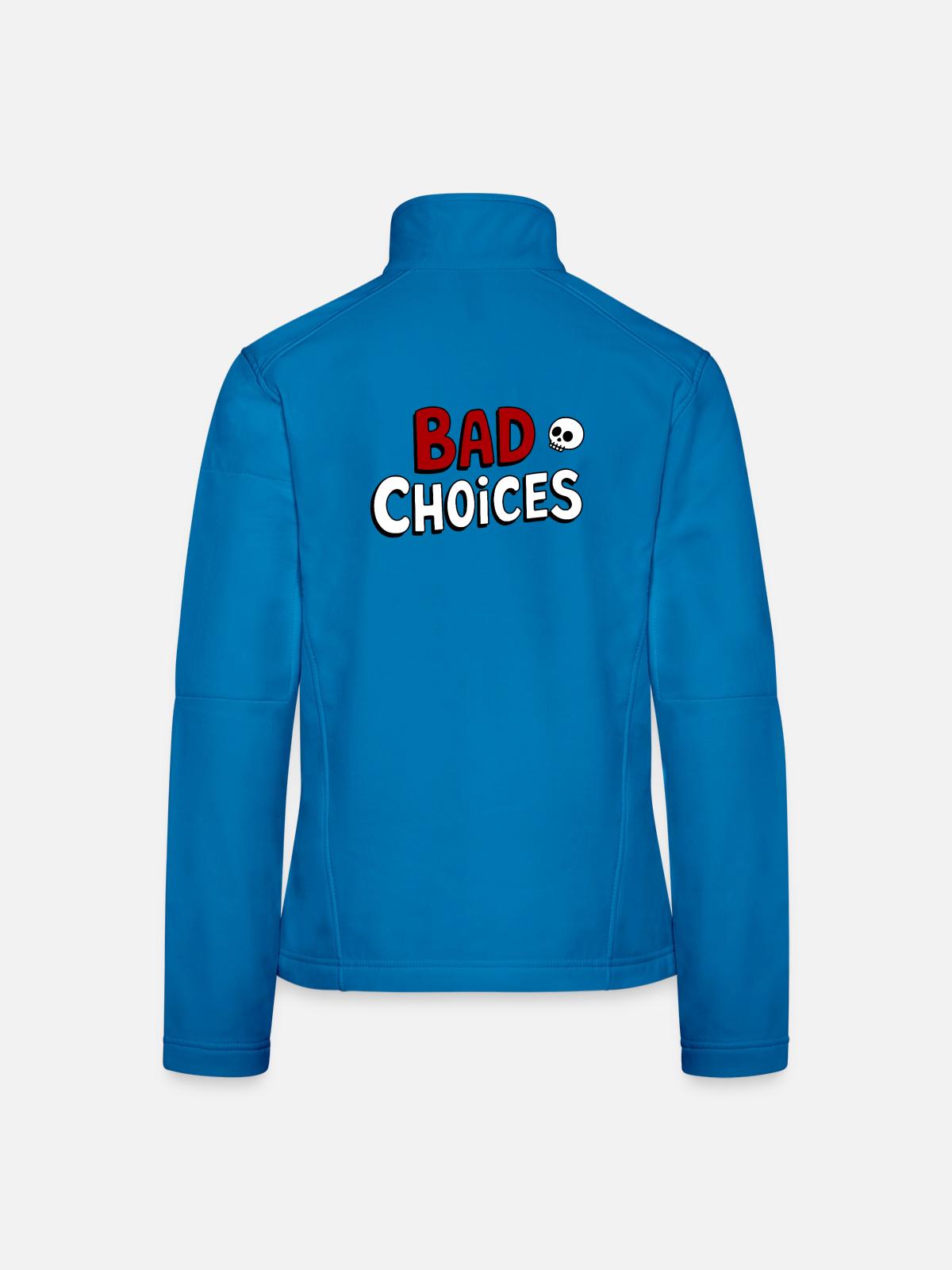 Bad choices - Frauen Softshelljacke - Lichtblau - Hinten
