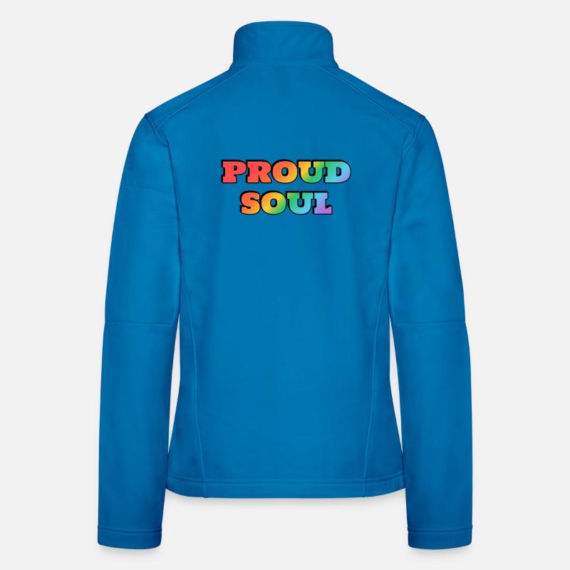 Stolze Seele Regenbogen Text Frauen Softshelljacke