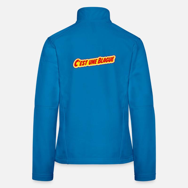 C'est une blague ? ! Veste en tissu softshell Femme