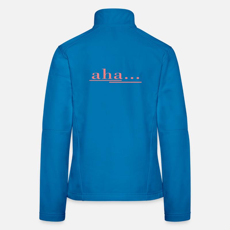 aha... so geht es! Spruch, Spaß, frisches Design - Frauen Softshelljacke - Lichtblau