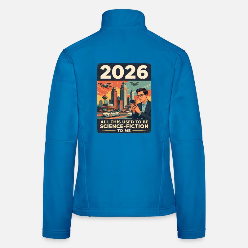 Das Jahr 2026 — klingt nach Science-Fiction, oder? - Frauen Softshelljacke - Lichtblau