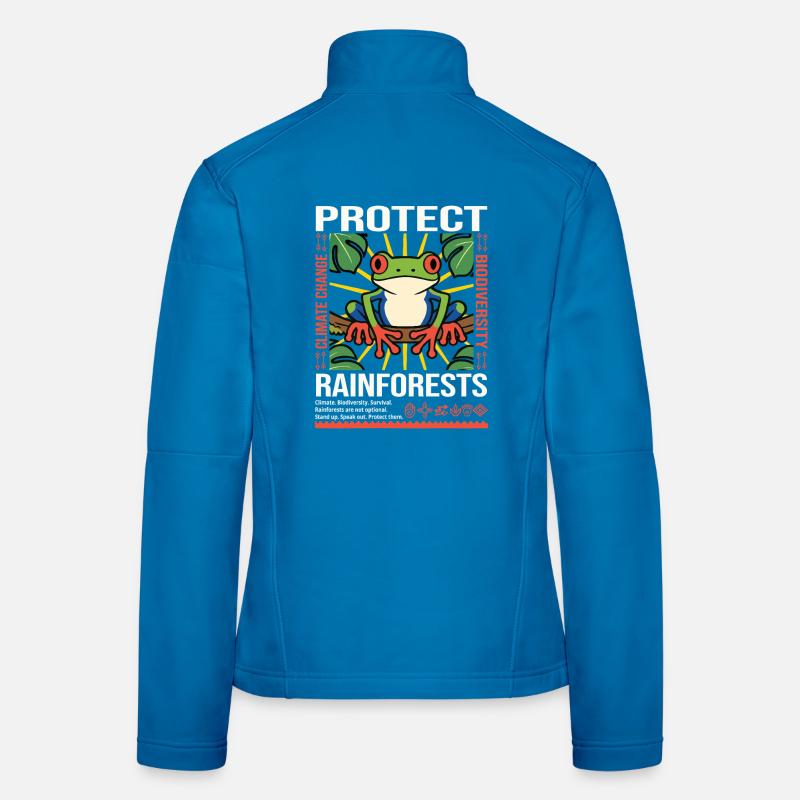 Protect Rainforests-Environmental Awareness Women's Softshell Jacket