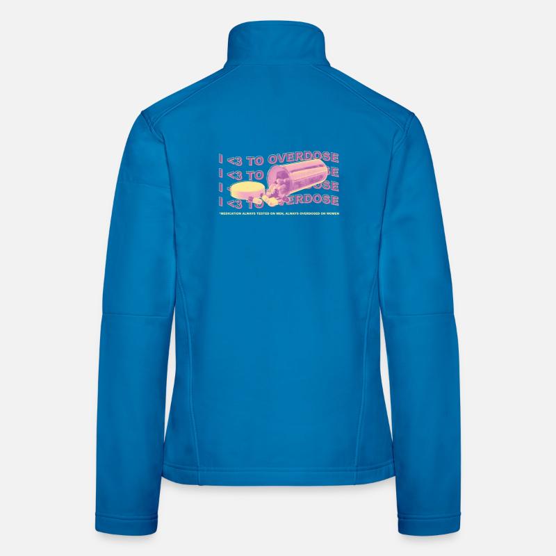 I <3 To Overdose – Conception de la prise de conscience Veste en tissu softshell Femme