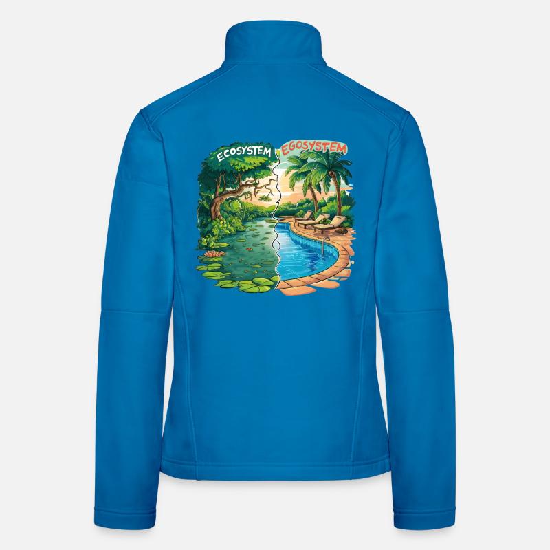 Ecosystem vs Egosystem Eco-Friendly Message Women's Softshell Jacket