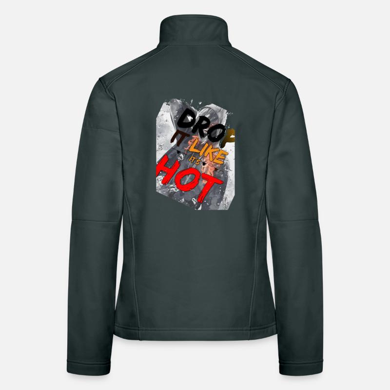 Drop Like It's Hot Women's Softshell Jacket