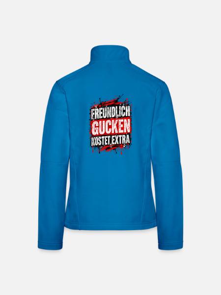 Freundlich gucken kostet extra – Fun Shirt - Frauen Softshelljacke - Lichtblau