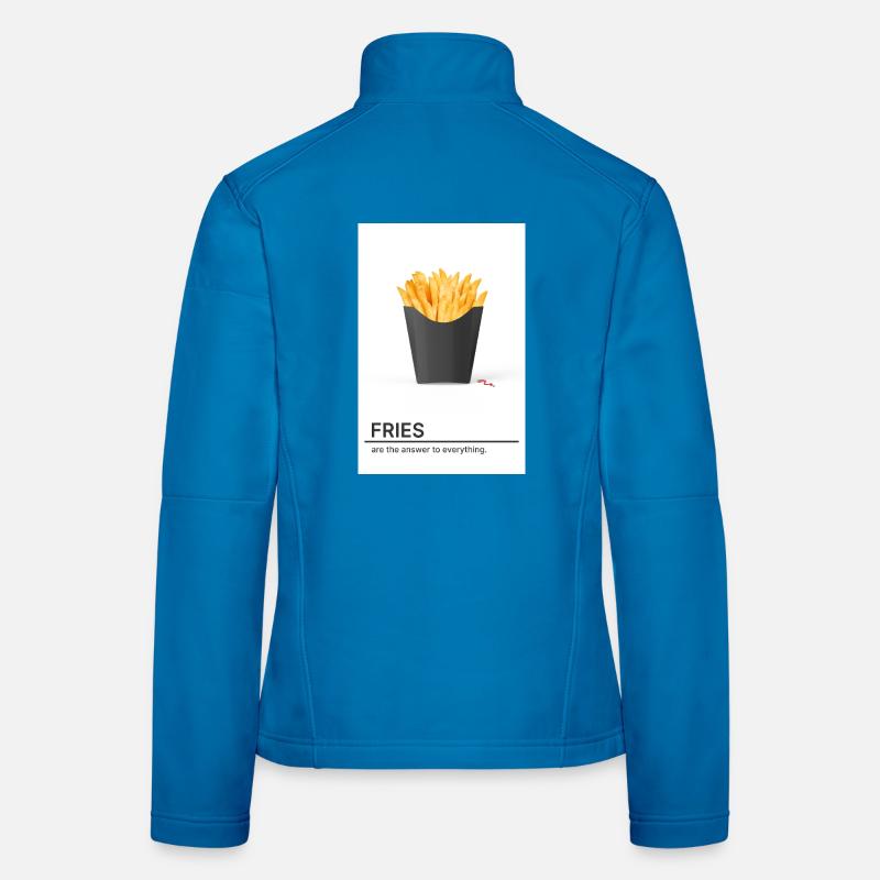 Fries Are The Answer To Everything Women's Softshell Jacket