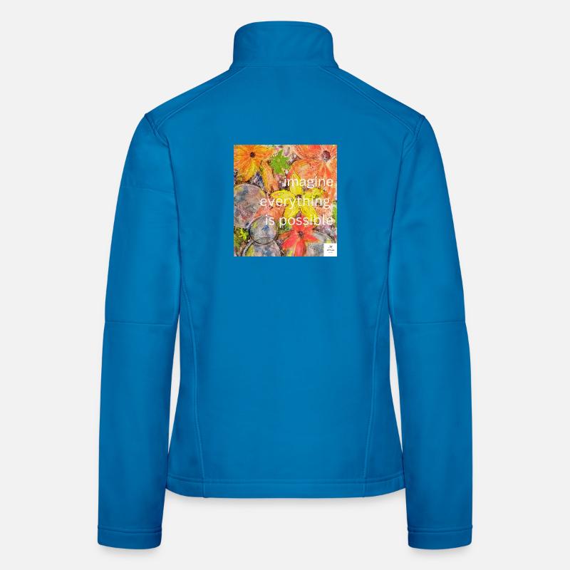 imagine everything is possible I statementstyle Women's Softshell Jacket