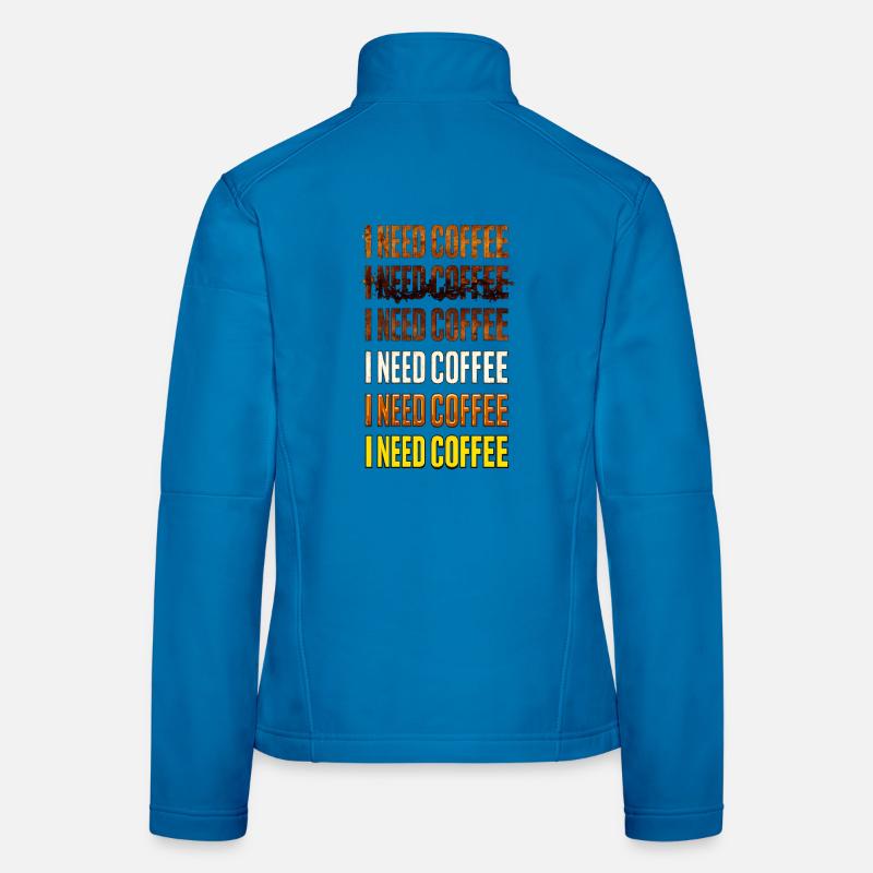 I Need Coffee – Color Gradient Text Women's Softshell Jacket
