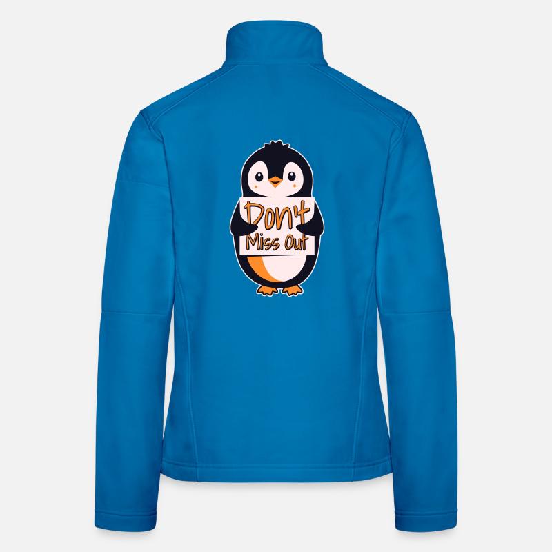 Penguin Don't Miss Out-Zeichen Frauen Softshelljacke