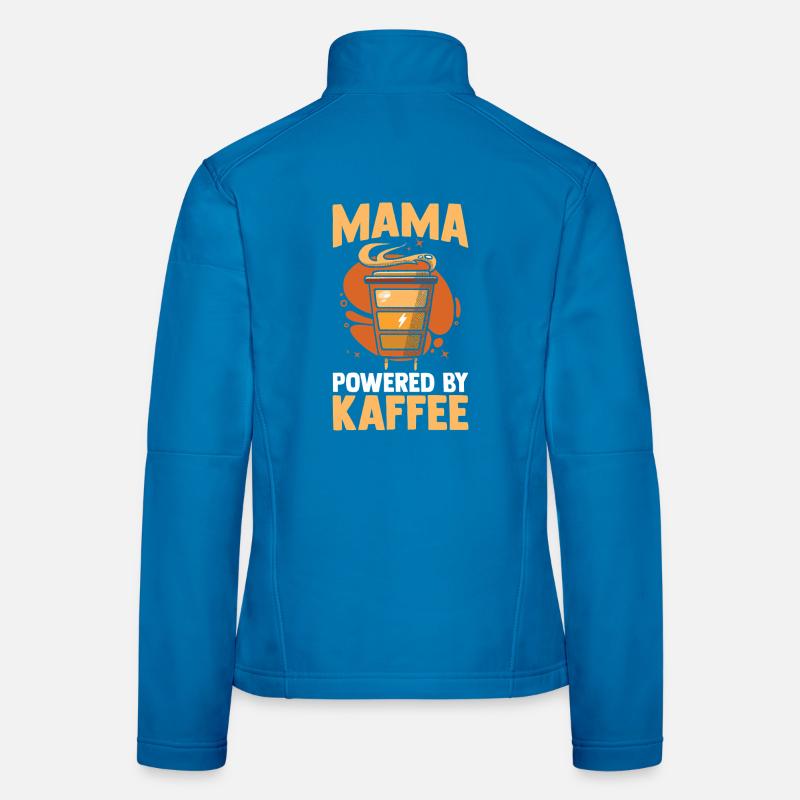 Kaffee Kaffeeliebhaber Mutter Mama Frauen Softshelljacke