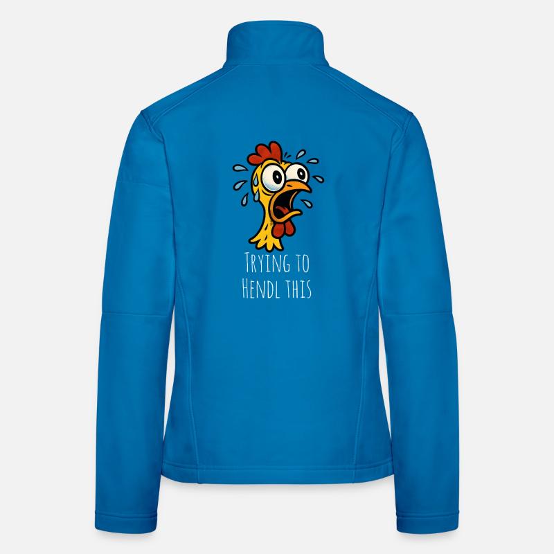 Trying to Hendl this Spruch - Frauen Softshelljacke - Lichtblau