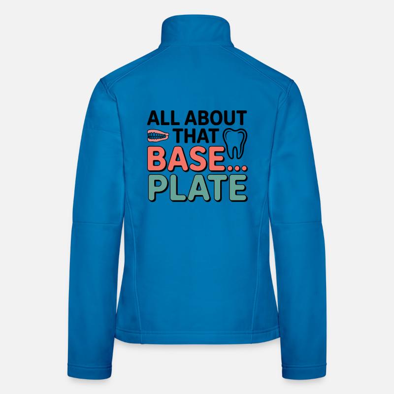 Dental Lab Technician Base Plate  Women's Softshell Jacket