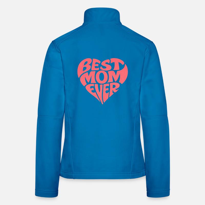 Best Mom Ever Muttertag Frauen Softshelljacke