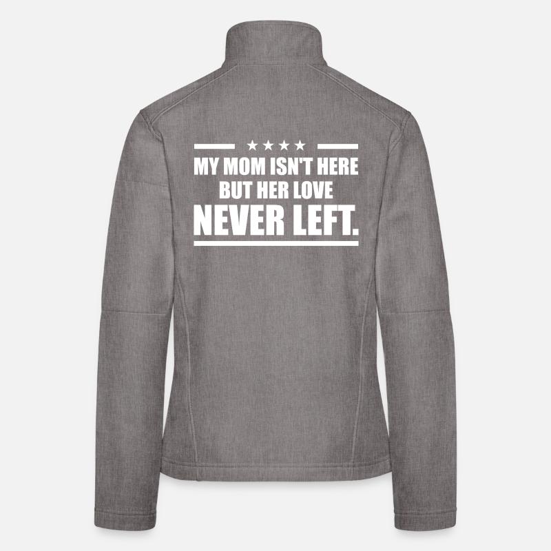 Die Liebe meiner Mutter: Tribut und Erinnerung Frauen Softshelljacke