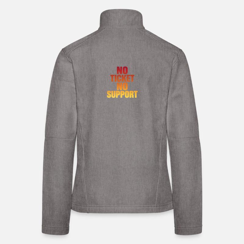 NO TICKET NO SUPPORT Computer Admin Frauen Softshelljacke