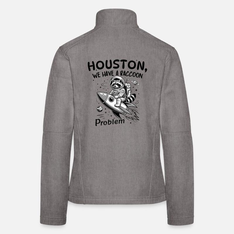 Houston We Have A Raccoon Problem Space Rocket Women's Softshell Jacket