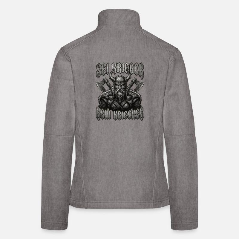 Sei Krieger kein Kriecher Wikinger Bart Frauen Softshelljacke