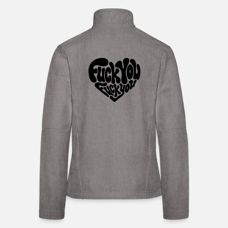 Fick dich, Herz – Sarkastisch Frauen Softshelljacke