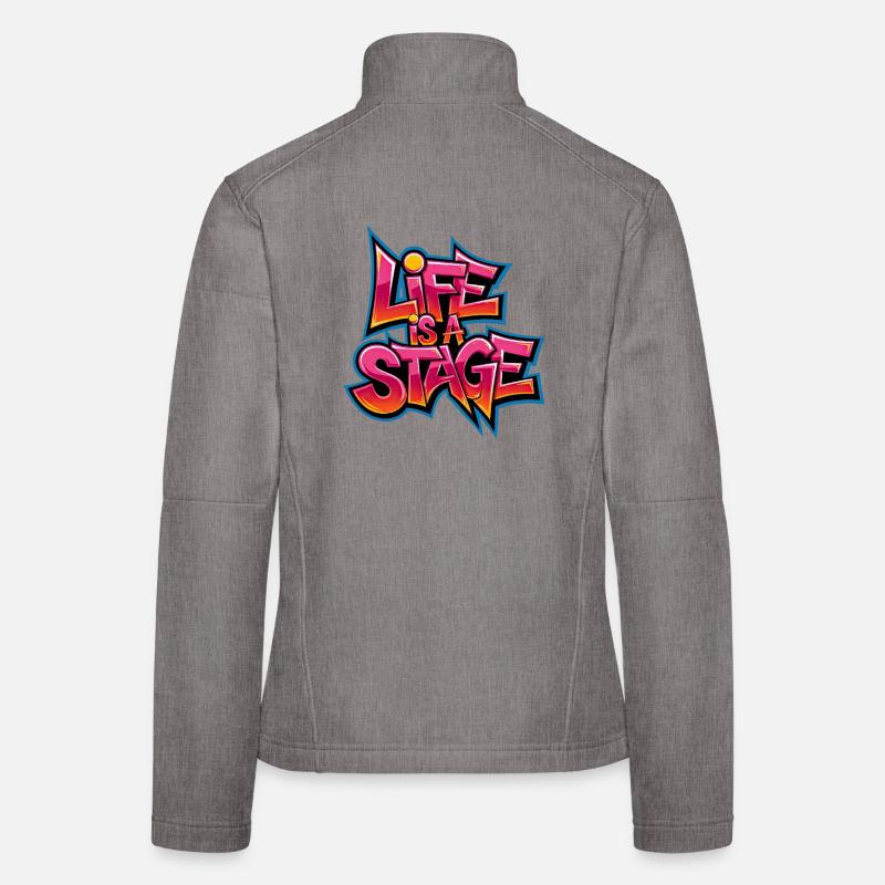 Life is a Stage Graffiti Women's Softshell Jacket