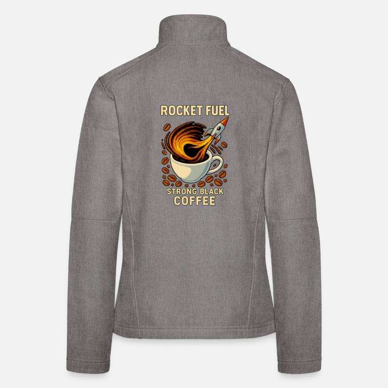 Rocket Fuel Strong Black Coffee Women's Softshell Jacket