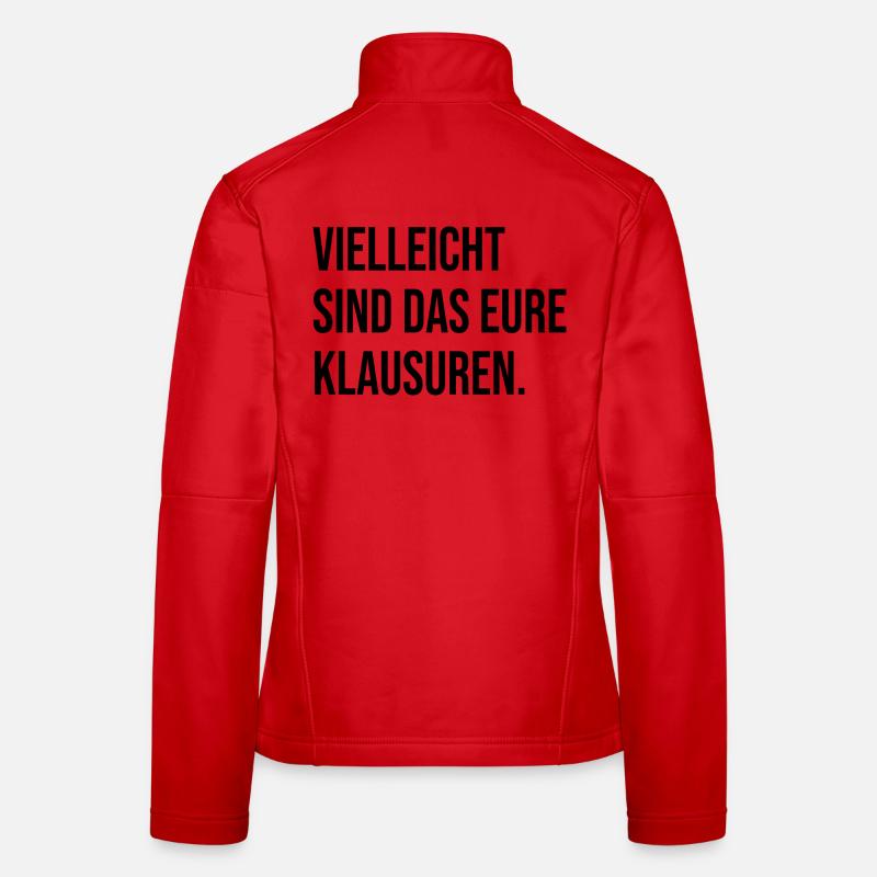 Vielleicht sind das eure Klausuren - Frauen Softshelljacke - Rot